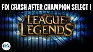 FIX Crash after champion select in League of Legends ! [ 2019 ]