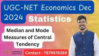 UGC NET Economics | Median and Mode | Measures of central tendency | December 2024 NTA UGC-NET Exam