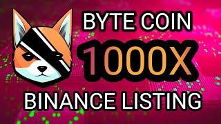 $BYTE COIN PRICE PREDICTION 2024 || NEW BEST MEME COIN || BINANCE LISTING || 1000X POSSIBLE ???