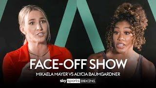 HEATED ARGUMENT!  | Mikaela Mayer & Alycia Baumgardner come head-to-head | Face-Off Show