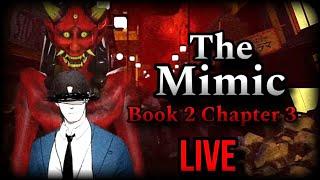 The Mimic Roblox Book 2 Chapter 3 LIVE NOW