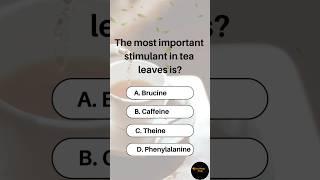 Everyday Science Challenge mcq #science #tealover #tea #gk