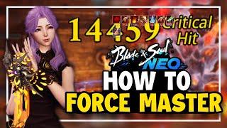 [BNS Neo] Beginner's Guide to Force Master - NA/EU LAUNCH PATCH!!