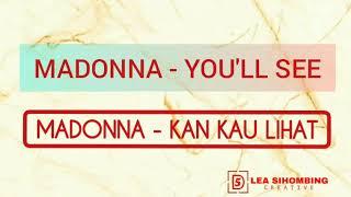 Madonna - You'll See (Lirik dan Terjemahan)