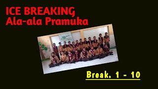 Ice breaking ala Pramuka