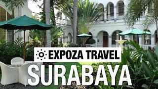 Surabaya (Indonesia) Vacation Travel Video Guide