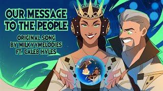 WISH KING & QUEEN ORIGINAL SONG |Animatic| Our Message To The People【MilkyyMelodies ft @CalebHyles】