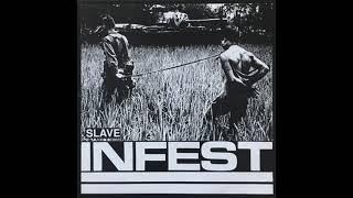 Infest - Slave (Full Vinyl Rip)