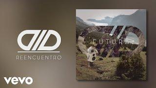 DLD - Reencuentro (Audio)