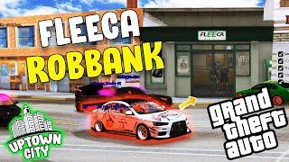 ROBBING A FLEECA BANK IN GTA SAMP | UPTOWN CITY ROLEPLAY