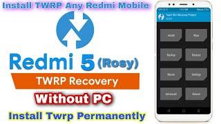 Redmi 5 twrp install without PC | Install twrp in Redmi mobile bugjaeger | bugjaeger twrp Redmi poco