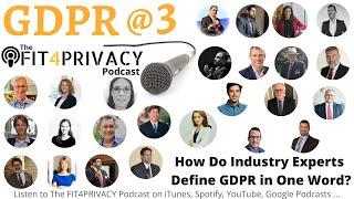 GDPR in One Word - A Special Episode of The FIT4PRIVACY Podcast