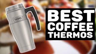 Best Coffee Thermos 2022  [Best Thermos for Coffee]