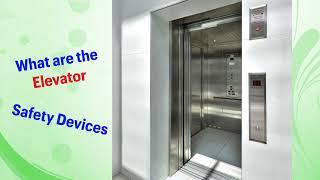Elevator Safety Devices