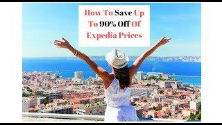 How to Save Up to 90% Off of Expedia and Travelocity Prices