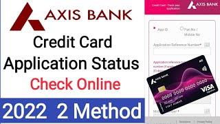 Axis bank credit card status check | How to check axis bank credit card status