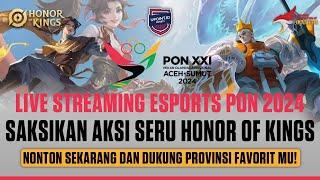  LIVE | PON XXI ACEH-SUMUT ESPORTS DAY 5 - Honor of Kings