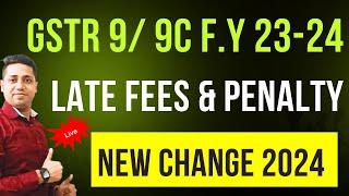 GSTR 9 Late Fee for FY 2023-24 New Late fee on Annual return GSTR9 | #gstr9 #gstr9cfiling