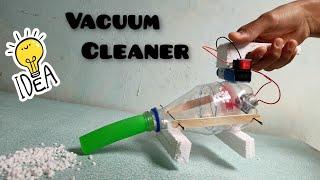 How To Make A Vacuum Cleaner At Home Using Bottle || Homemade Vacuum Cleaner || Easy Working Model