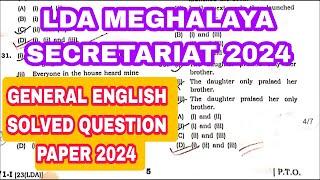 LDA MEGHALAYA SECRETARIAT 2024 GENERAL ENGLISH QUESTION PAPER SOLVE | LDA MPSC EXAM