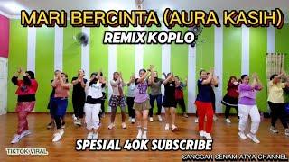 MARI BERCINTA REMIX KOPLO || TIKTOK VIRAL || SENAM KREASI @sanggarsenamatya8917