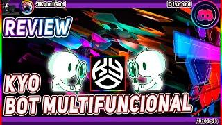 🟣KYO - Bot multifuncional | Review   Discord  JKamiGod