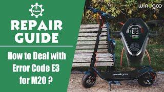 Electric Scooter Repair Guide | How to Deal with Error Code E3 for M20?