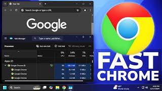 How to make Google Chrome Faster in Windows 11 24H2