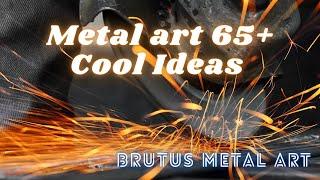 Metal Art 65+ Cool Metal Art Ideas