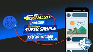 How to easily create personalized images in ManyChat with the integrated Flowbuilder Action
