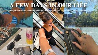 FEW DAYS IN MY LIFE | finding new hobbies, impulsive decisions, grwm, feels like summer, etc.