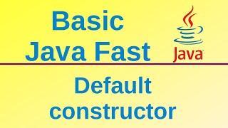 Default constructor - Basic Java Fast (16)