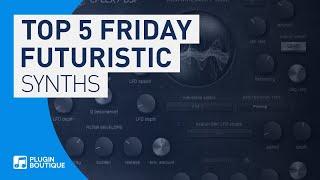 Top 5 Friday | Best Future Synth VSTi Plugins 2019