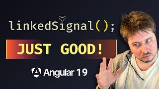 LinkedSignal in Angular 19: The Gem We Were Missing