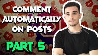 Automate Instagram with Python/Selenium | Send automatic comments on Instagram PART 5