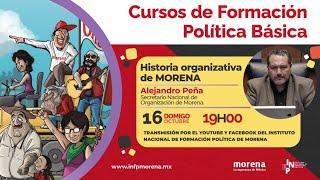 Alejandro Peña - Historia Organizativa de morena