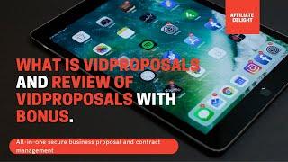 VidProposals Review and Bonuses | Demo | WHAT IS Vid Proposals |