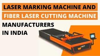 FIBER LASER CUTTING MACHINE MANUFACTURER – [Best Quality Laser Cutting Machine at Competitive Rates]