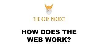 How Does the Web Work? - Foundations - The Odin Project
