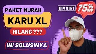 SOLUSI PAKET PROMO ATAU DISKON XL HILANG, PAKAI TIPS INI LANGSUNG DAPAT DISKON BESAR