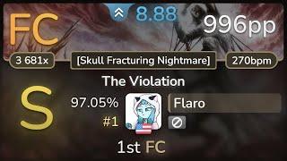 8.9⭐ Flaro | Fleshgod Apocalypse - The Violation [Skull Fracturing Nightmare] 97.05% (#1 996pp FC)