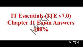 IT Essentials ITE v7.0 Chapter 11 Exam Answers