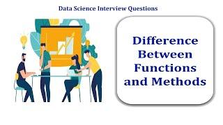 Difference between Functions and Methods