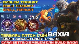 NEW PATCH 1.7.94-CARA SETTING EMBLEM DAN BUILD BAXIA TERSAKIT DAN TERKUAT 2023|BUILD BAXIA TERKUAT