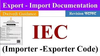 IEC, Importer Exporter Code, IEC code, Export Import Documentation, IEC dgft, import export code