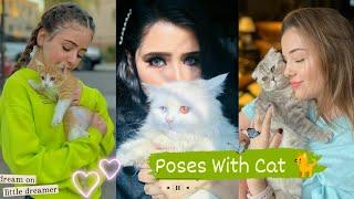Poses With Cat | Aesthetic | Selfie With Your Pet | Poses Ideas With Cat