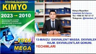 Ekvivalent massa. Ekvivalent hajm. Ekvivalentlar qonuni. Mega kimyo yechimlari. +998 93 767 57 17