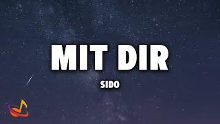 SIDO - MIT DIR [Lyrics]