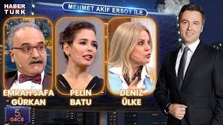 Prof. Dr. Deniz Ülke & Dr. Pelin Batu & Prof. Dr. Emrah Safa Gürkan | Mehmet Akif Ersoy ile 5.Gece