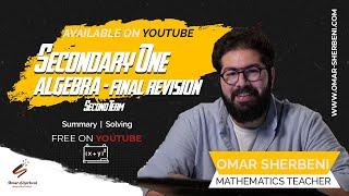 secondary One | Second term | Algebra Final Revision (summary + solving)